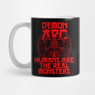 Demon ARc - Humans are the real monsters Mug